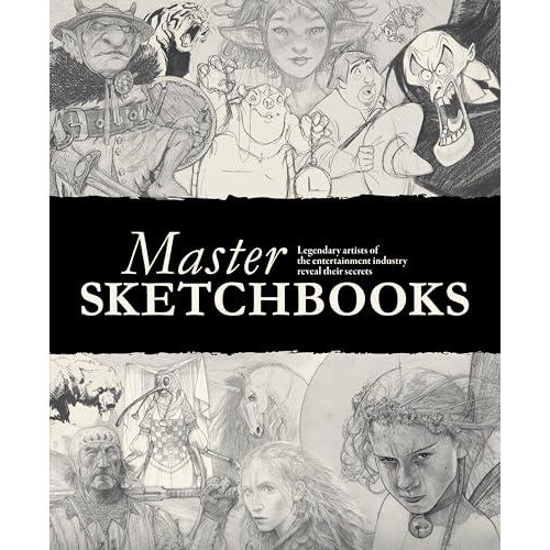 Master Sketchbooks Hardcover Book