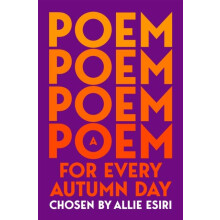 A Poem for Every Autumn Day by Allie Esiri Paperback Book