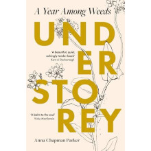 Understorey by Anna Chapman Parker Paperback Book