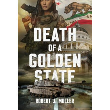 Death of a Golden State by Robert J. Muller Paperback Book