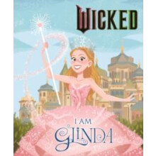 Wicked I Am Glinda by Mary ManKong Hardcover Book
