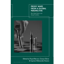 Proxy Wars from a Global Perspective Paperback Book
