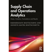 Supply Chain and Operations Analytics by Maitra Bhattacharyya Anindita