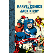 The Marvel Comics Covers of Jack Kirby Volume 1 by Kirby Jack Iadevaia