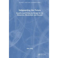 Safeguarding the Future by Alan Tang Paperback Book