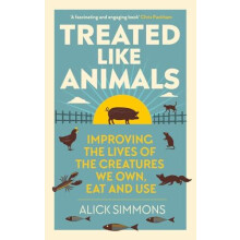Treated Like Animals by Alick Simmons Paperback Book