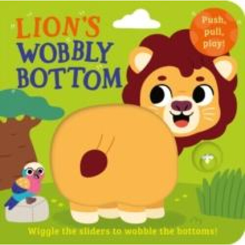 Lions Wobbly Bottom by Kit Frost Other Book