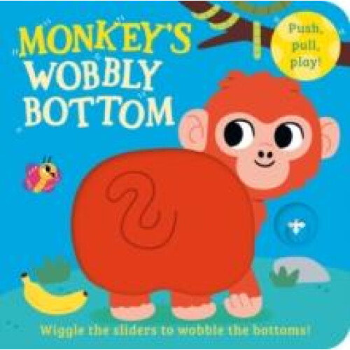 Monkeys Wobbly Bottom by Kit Frost Other Book