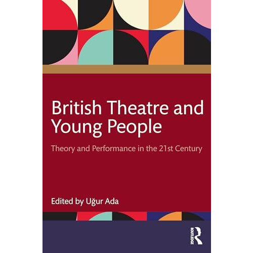 British Theatre and Young People Paperback Book