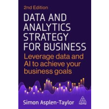 Data and Analytics Strategy for Business by Simon AsplenTaylor Hardcov