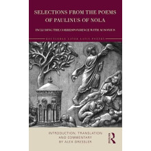Selections from the Poems of Paulinus of Nola including the Correspond
