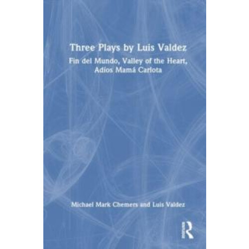 Three Plays by Luis Valdez by Luis Valdez Paperback Book