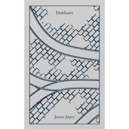 Dubliners by James Joyce Hardcover Book