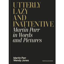 Utterly Lazy and Inattentive by Wendy Jones Hardcover Book