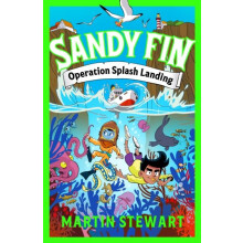 Sandy Fin Operation Splash Landing by Martin Stewart Paperback Book