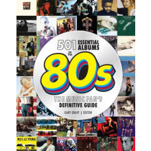 501 Essential Albums of the 80s by Gary Graff Hardcover Book
