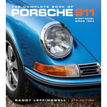 The Complete Book of Porsche 911 4th Edition by Randy Leffingwell Hard