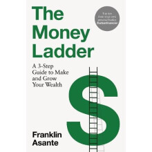 The Money Ladder by Franklin Asante Paperback Book