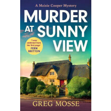 Murder at Sunny View by Greg Mosse Paperback Book
