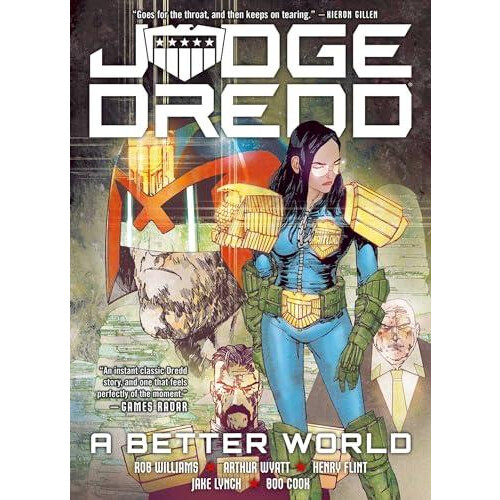 Judge Dredd A Better World by Arthur Wyatt Paperback Book
