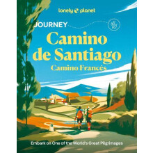 Lonely Planet Journey Camino de Santiago by Melissa Yeager Paperback B