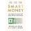Smart Money by Casey Larsen Paperback Book 1