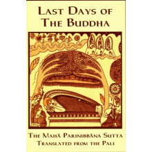 Last Days of the Buddha by F. Vajira Paperback Book