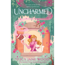 Uncharmed by Lucy Jane Wood Hardcover Book