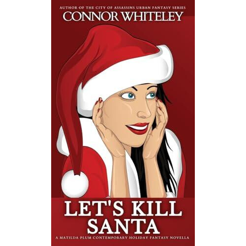 Lets Kill Santa by Connor Whiteley Hardcover Book