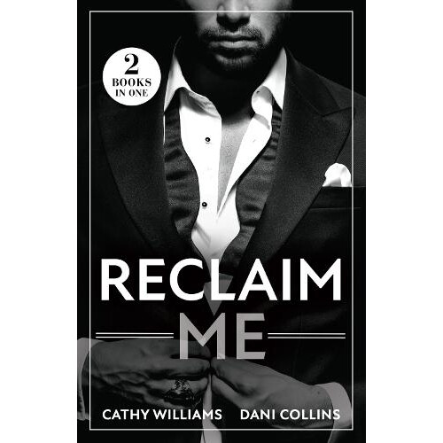 Reclaim Me by Dani Collins Paperback Book
