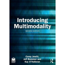 Introducing Multimodality by OHalloran Kay Curtin University Perth Wes