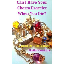 Can I Have Your Charm Bracelet When You Die Paperback Book