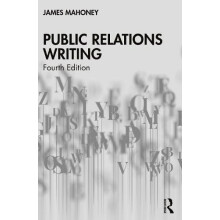 Public Relations Writing by James Mahoney Paperback Book