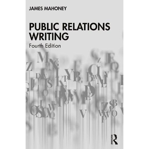 Public Relations Writing by James Mahoney Paperback Book