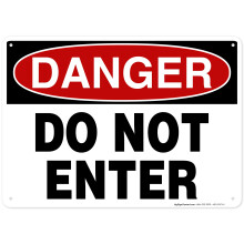 Veszly, ne lpj be tbla, 10x14 hvelykes, rozsdamentes, 0,040 alumnium fakulsll, az USA-ban, a My Sign Center ltal