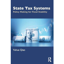State Tax Systems by Yuhua Missouri State University Qiao Paperback Bo