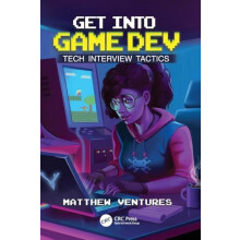 Get Into Game Dev by Matthew Ventures Paperback Book