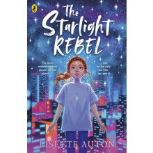 The Starlight Rebel by Lisette Auton Paperback Book
