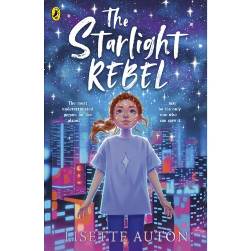 The Starlight Rebel by Lisette Auton Paperback Book