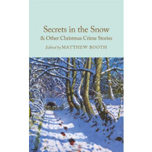 Secrets in the Snow amp Other Christmas Crime Stories by Matthew Booth