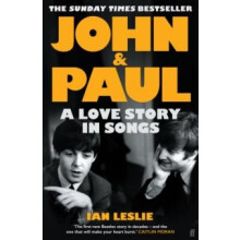 John and Paul by Ian Leslie Hardcover Book