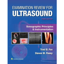 Examination Review for Ultrasound Sonographic Principles amp Instrumen