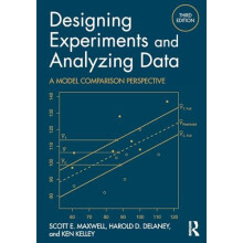 Designing Experiments and Analyzing Data by Ken Kelley Paperback Book