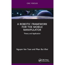 A Robotic Framework for the Mobile Manipulator by Phan Bui Khoi Paperb