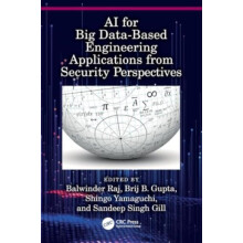 AI for Big DataBased Engineering Applications from Security Perspectiv