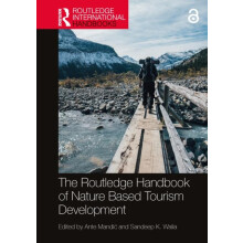 The Routledge Handbook of Nature Based Tourism Development Paperback B