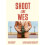 Shoot Like Wes by Adam Woodward Paperback Book 1