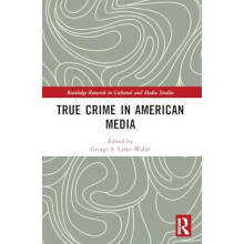 True Crime in American Media Paperback Book