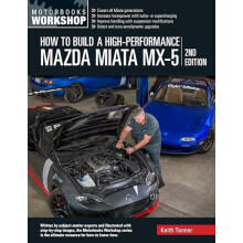 How to Build a HighPerformance Mazda Miata MX5 2nd Edition by Keith Ta