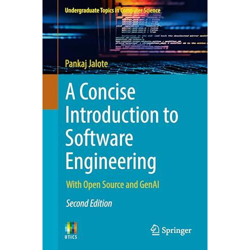 A Concise Introduction to Software Engineering by Pankaj Jalote Paperb